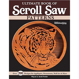 Ultimate Book of Scroll Saw Pattern
